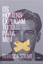 Os Homens Explicam Tudo Para Mim
