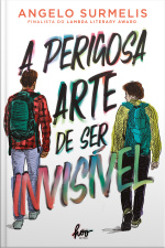 A perigosa arte de ser invisível