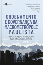 Ordenamento E Governança Da Macrometrópole Paulista: Desafios De Pesquisa Interdisciplinar Sobre Complexidade Territorial