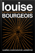 Louise Bourgeois E Modos Feministas De Criar