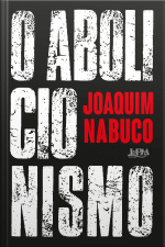 O Abolicionismo