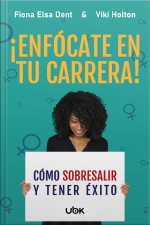 ¡Enfócate en tu carrera! Cómo sobresalir y tener éxito