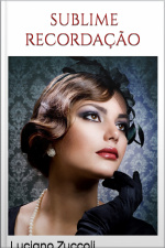 Sublime Recordação - Luciano Zuccoli