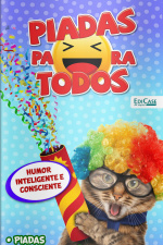 Piadas para todos Ed. 86 - Humor Inteligente e Consciente