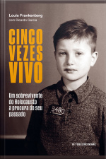 Cinco vezes vivo