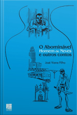 Abominável Homem Das Neves E Outros Contos