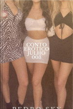 Conto Erótico 003: Paixão A Três