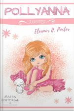 Pollyanna, By Eleanor H. Porter