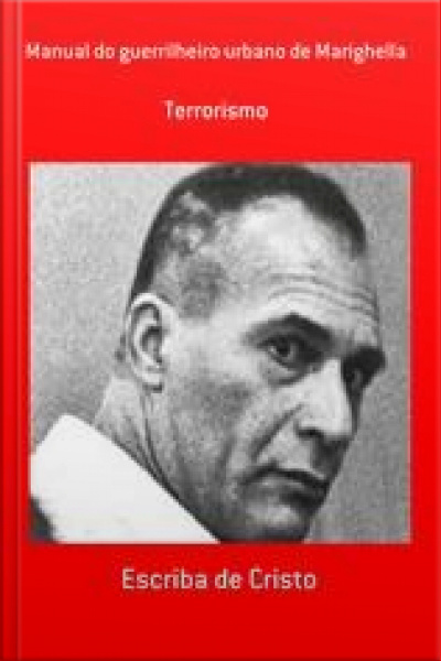 Manual Do Guerrilheiro Urbano De Marighella: Terrorismo