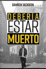 Debería Estar Muerto