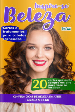 Inspire-se! Beleza Ed. 20 - Cortes e tratamentos para cabelos cacheados