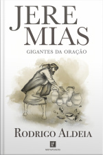 Jeremias: Gigantes Da Oração