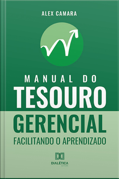 Manual Do Tesouro Gerencial: Facilitando O Aprendizado
