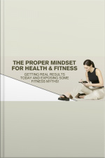 The Proper Mindset For Health amp Fitness