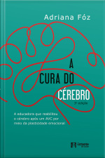 A Cura Do Cérebro