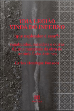 Uma Legião Vinda Do Inferno (que Esplendor É Esse?): Vagabundos, Outsiders E Outras Figuras Marginais Da Obra De António Lobo Antunes