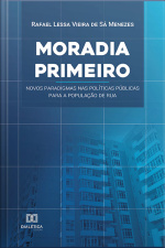 Moradia Primeiro: Novos Paradigmas Nas Políticas Públicas Para A População De Rua