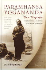 Paramhansa Yogananda - Uma Biografia