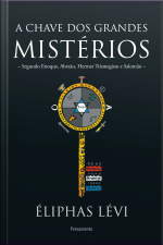 A Chave Dos Grandes Mistérios