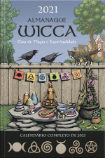 Almanaque Wicca 2021: Guia De Magia E Espiritualidade
