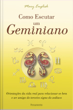 Como Escutar Um Geminiano