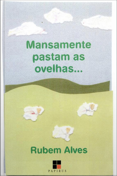 Mansamente Pastam As Ovelhas...