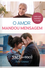 Sms Para Você: O Amor Mandou Mensagem