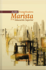 Acción Evangelizadora Marista En La Educación Superior