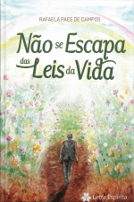 Não Se Escapa Das Leis Da Vida