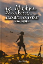 Minha História Escrita À Mão - Eu Sou