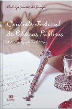 Controle Judicial De Políticas Públicas: A Judicialização Da Política