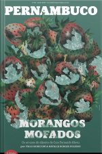 Suplemento Pernambuco #191: Morangos Mofados