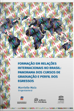 Formação Em Relações Internacionais No Brasil:panorama Dos Cursos De Graduação E Perfil Dos Egressos