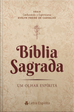 Bíblia Sagrada: Um Olhar Espírita