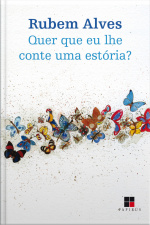 Quer Que Eu Lhe Conte Uma Estória?