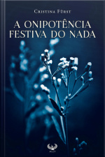 A onipotência festiva do nada