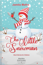 Little Snowman: Short Stories For Children