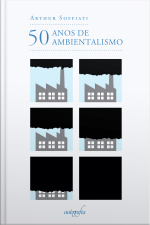 50 Anos de Ambientalismo