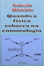 Quando A Física Esbarra Na Entomologia