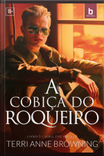 A Cobiça Do Roqueiro