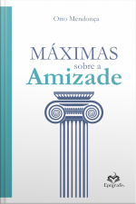 Máximas Sobre A Amizade