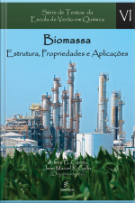 Biomassa: Estrutura, Propriedades E Aplicações
