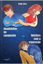 Insatisfeitos no casamento... Infelizes com a separação