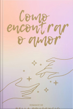 Como Encontrar O Amor