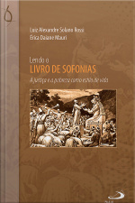 Lendo O Livro De Sofonias: A Justiça E A Pobreza Como Estilo De Vida