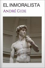 El Inmoralista: André Gide