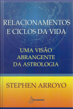 Relacionamentos E Ciclos De Vida