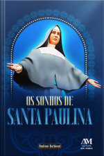 Os Sonhos De Santa Paulina