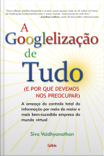 A Googlelização De Tudo
