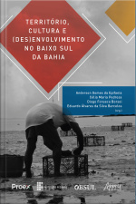 Território, Cultura E (des)envolvimento No Baixo Sul Da Bahia